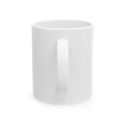 Today - Ceramic Mug, (11oz, 15oz)