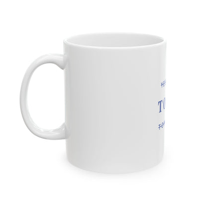 Today - Ceramic Mug, (11oz, 15oz)